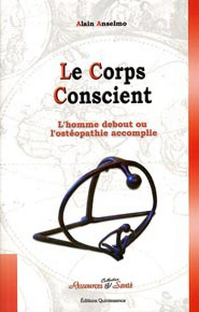 Corps conscient - Alain Anselmo - Quintessence