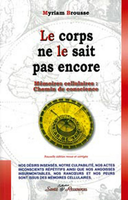 Le corps ne le sait pas encore  - Myriam Brousse - Quintessence